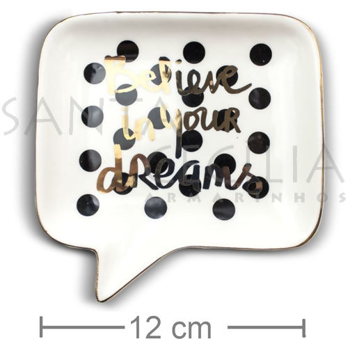 Mini Prato Decorativo em Cerâmica “Believe” In Your Dreams - NC08178108-3