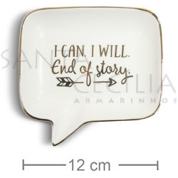 Mini Prato Decorativo em Cerâmica I Can. I Will. End “of” Story. - MG01170580